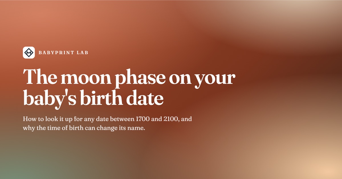Moon phase on your baby's birth date: how to look it up